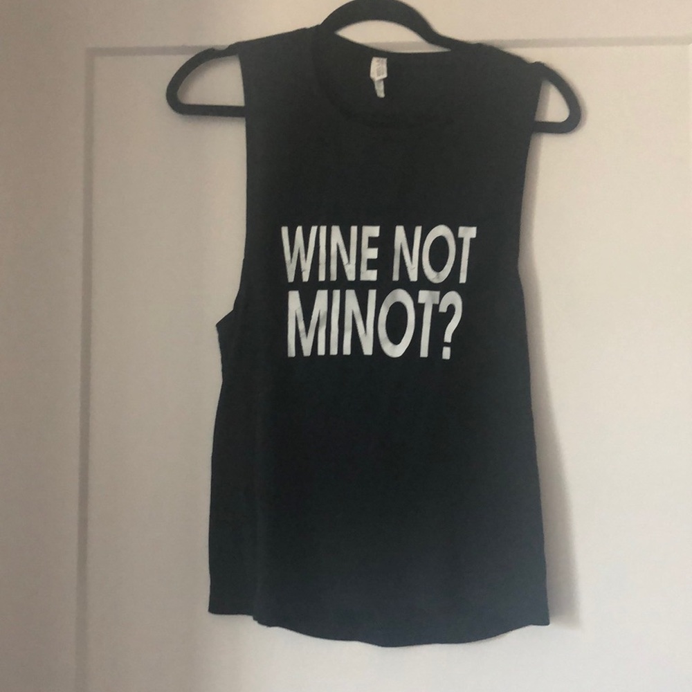 Free!! Wine Not Minot black tank top